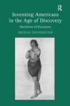 Inventing Americans in the Age of Discovery - Narratives of Encounter Hardcover