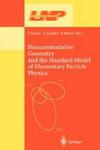Noncommutative Geometry and the Standard Model of Elementary Particle Physics
