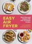Easy Air Fryer - Save Time And Money With Over 75 Simple Recipes   Hardcover