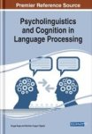 Psycholinguistics And Cognition In Language Processing Hardcover