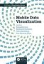 Mobile Data Visualization   Hardcover