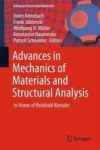 Advances In Mechanics Of Materials And Structural Analysis - In Honor Of Reinhold Kienzler Hardcover 1ST Ed. 2018