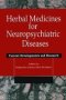 Herbal Medicines For Neuropsychiatric Diseases - Current Developments And Research   Hardcover