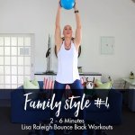 Bounce Back Workouts Family Style 4 Age 2-6