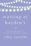 Waiting At Hayden& 39 S Hardcover