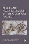 Peace And Reconciliation In The Classical World Hardcover