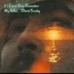 If I Could Only Remember My Name CD
