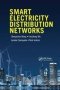 Smart Electricity Distribution Networks   Paperback