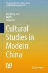 Cultural Studies In Modern China Hardcover 1ST Ed. 2017