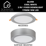 Silver Cool White 2 In 1 Fixed Downlight - 170MM 18W LED