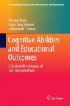 Cognitive Abilities And Educational Outcomes - A Festschrift In Honour Of Jan-eric Gustafsson Hardcover 1ST Ed. 2017