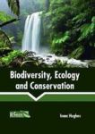 Biodiversity Ecology And Conservation Hardcover