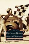 Daytona Beach And The Halifax River Area Hardcover