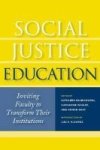 Social Justice Education - Inviting Faculty To Transform Their Institutions Paperback