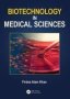 Biotechnology In Medical Sciences   Hardcover