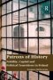 Patrons Of History - Nobility Capital And Political Transitions In Poland   Hardcover New Ed