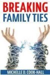Breaking Family Ties Paperback