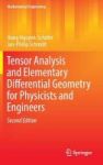 Tensor Analysis And Elementary Differential Geometry For Physicists And Engineers 2016 Hardcover 2nd Revised Edition