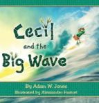 Cecil And The Big Wave Hardcover