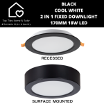 Black Cool White 2 In 1 Fixed Downlight - 170MM 18W LED