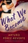 What We Become Paperback