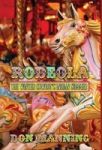 Rodeola - The Winter Cowboy& 39 S Indian Summer Hardcover