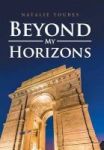Beyond My Horizons Hardcover