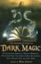 The Mammoth Book Of Dark Magic   Paperback