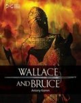 Wallace & Bruce - Two Scottish Heroes Paperback
