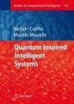 Quantum Inspired Intelligent Systems Hardcover 2008 Ed.