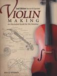 Violin Making 2ND Edn Rev And Exp Paperback 2ND Revised Edition