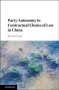 Party Autonomy In Contractual Choice Of Law In China   Hardcover