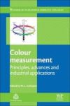 Colour Measurement - Principles Advances And Industrial Applications Paperback