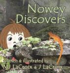 Nowey Discovers Hardcover