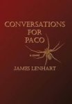 Conversations For Paco - Why America Needs Healthcare For All Hardcover