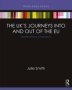 The Uk&  39 S Journeys Into And Out Of The Eu - Destinations Unknown   Hardcover