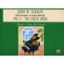 John W. Schaum Piano Course Pre-a - The Green Book   Paperback Revised Ed.