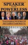 Speaker For The Powerless - Conversations We& 39 D Have If Our Leaders Could Hear Us Hardcover