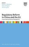 Regulatory Reform In China And The Eu - A Law And Economics Perspective Hardcover