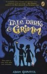 A Tale Dark & Grimm Paperback