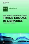 Trade EBooks In Libraries: The Changing Landscape Ifla Publications