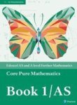 Edexcel As And A Level Further Mathematics Core Pure Mathematics Book 1 AS Textbook + E-book Paperback