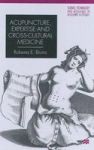 Acupuncture Expertise And Cross-cultural Medicine Hardcover