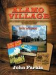 Alamo Village - How A Texas Cattleman Brought Hollywood To The Old West Hardback Hardcover