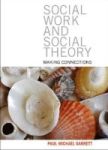 Social Work And Social Theory - Making Connections Hardcover New