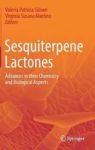 Sesquiterpene Lactones - Advances In Their Chemistry And Biological Aspects Hardcover 1ST Ed. 2018