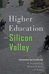 Higher Education And Silicon Valley - Connected But Conflicted Paperback