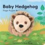 Baby Hedgehog: Finger Puppet Book Board Book