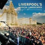 Liverpool& 39 S Musical Landscapes Paperback