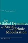 The Global Dynamics of Racial and Ethnic Mobilization Paperback